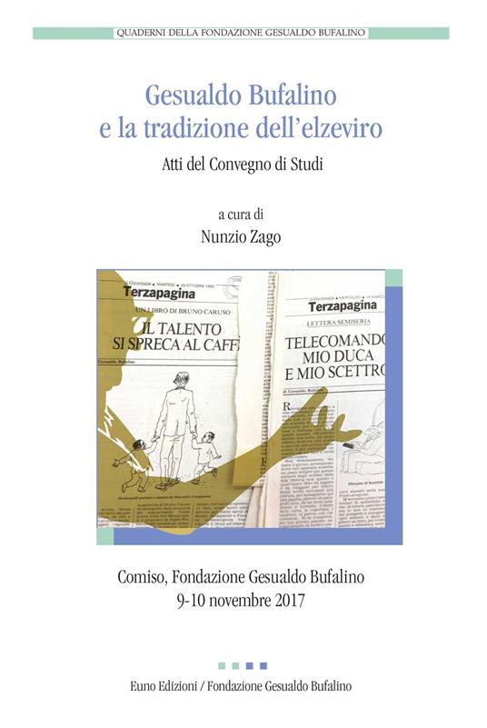 Gesualdo Bufalino e la tradizione dell'elzeviro - Nunzio Zago - copertina