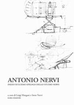 Antonio Nervi. Inizio successo epilogo dello Studio Nervi