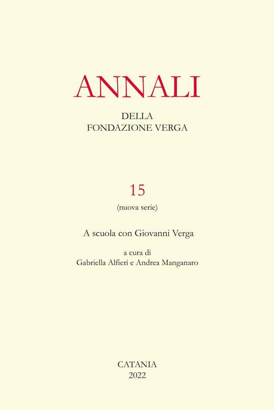 Annali della Fondazione Verga. Vol. 15: A scuola con Giovanni Verga - copertina