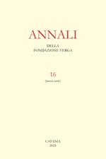 Annali della Fondazione Verga. Vol. 16