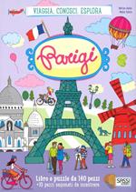 Parigi. Viaggia, conosci, esplora. Con puzzle