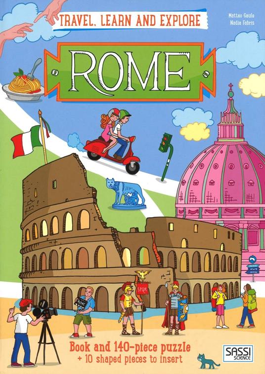 Rome. Travel, learn and explore. Libro puzzle. Ediz. illustrata - Matteo Gaule,Nadia Fabris - copertina