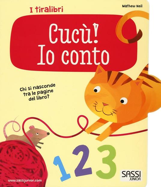 Cucu! Io conto. I tiralibri. Ediz. illustrata - Mathew Neil - copertina