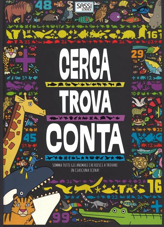 Gli animali. Cerca, trova, conta. Ediz. illustrata - Daniel Sanchez Limon - copertina