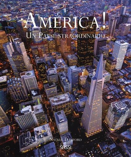 America! Un paese straordinario. Ediz. a colori - Natalie Danford - copertina