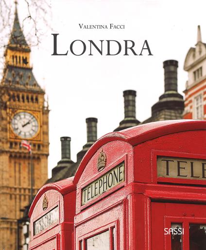 Londra. Ediz. a colori - Valentina Facci - copertina