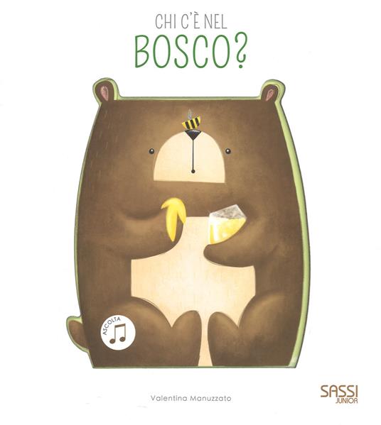 Chi c'e nel bosco? Libro sonoro. Ediz. a colori - Valentina Facci,Valentina Bonaguro - copertina