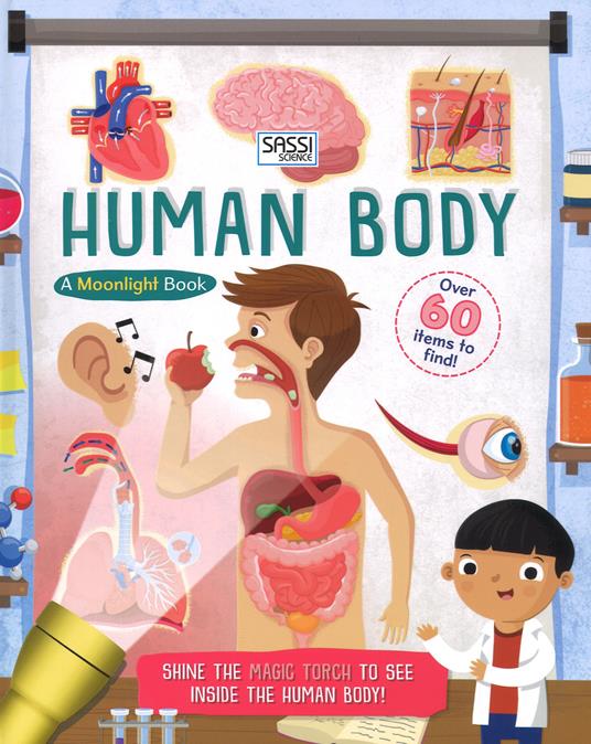 The human body. A moonlight book. Ediz. a colori. Con gadget - Moira Butterfield,Ed Myer - copertina