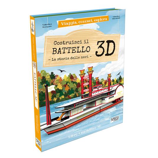 Costruisci il battello 3D. La storia delle navi. Viaggia, conosci, esplora. Ediz. a colori. Con Giocattolo - Valentina Bonaguro,Valentina Manuzzato - copertina