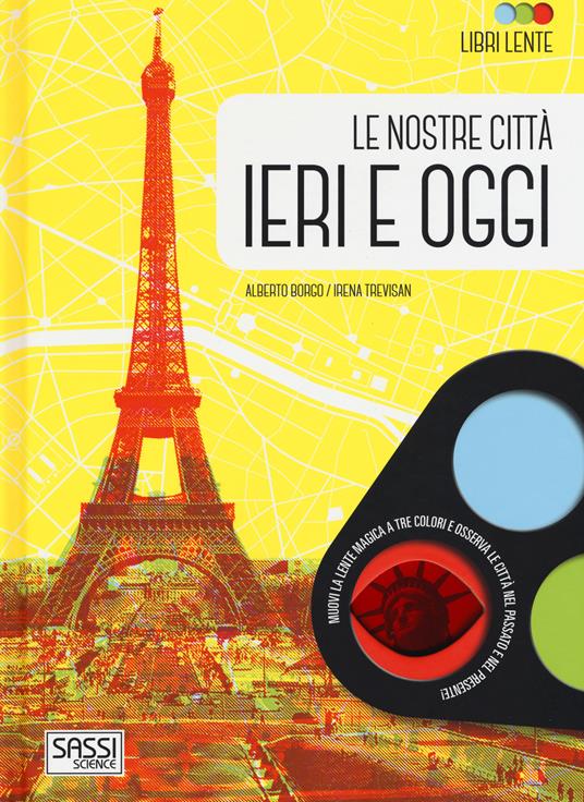 Libro 'Le Nostre Città Ieri E Oggi' Con Lente - Edizione A Colori Con Gadget | Per Bambini Curiosi - Foto 5