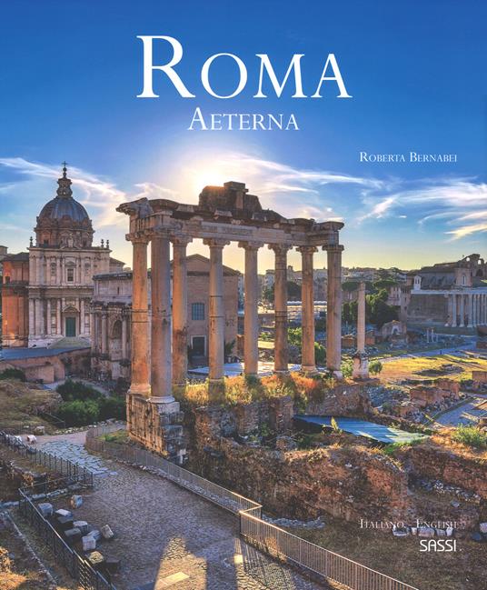Roma aeterna. Ediz. italiana e inglese - Roberta Bernabei - copertina