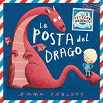 La posta del drago. Ediz. illustrata
