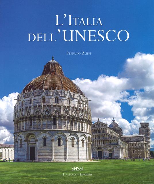 L' Italia dell'Unesco. Ediz. italiana e inglese - Stefano Zuffi - copertina