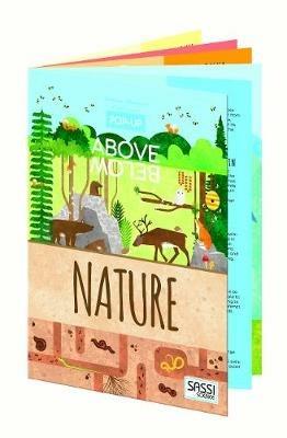 The nature. Above and below pop-up. Ediz. a colori - Valentina Manuzzato,Irena Trevisan - copertina