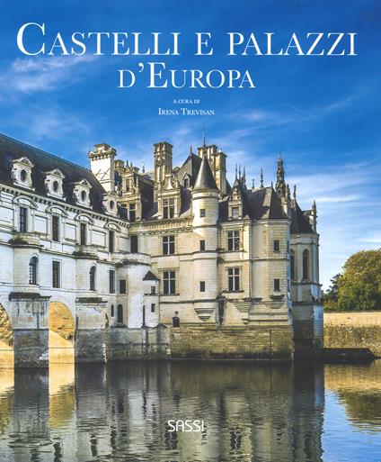 Castelli e palazzi d'Europa. Ediz. illustrata - copertina
