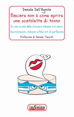 Baciare non è come aprire una scatoletta di tonno. In una scuola della Svizzera italiana, tra amori, discriminazioni, bullismo e falsi miti di perfezione