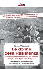Le donne della resistenza. La trasmissione della memoria nel racconto dei figli e delle figlie delle partigiane