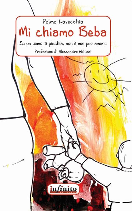 Mi chiamo Beba. Se un uomo ti picchia non è mai per amore - Palma Lavecchia - copertina