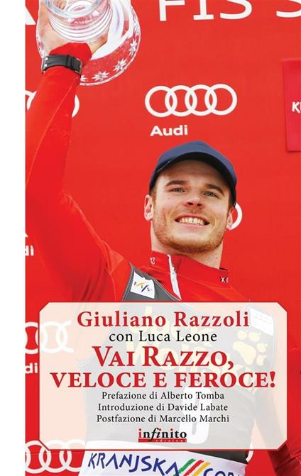 Vai Razzo, veloce e feroce! - Luca Leone,Giuliano Razzoli - ebook