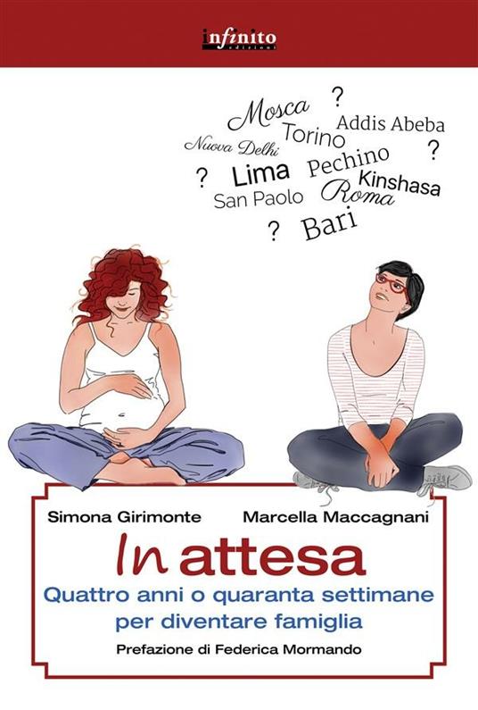 In attesa. Quattro anni o quaranta settimane per diventare famiglia - Simona Girimonte,Marcella Maccagnani - ebook