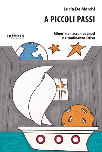 A piccoli passi. Minori non accompagnati e cittadinanza attiva - Lucia De Marchi - ebook