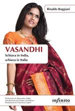 Vasandhi. Schiava in India, schiava in Italia