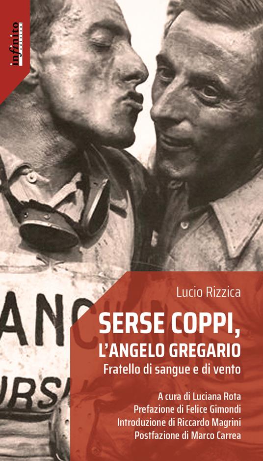 Serse Coppi, l'angelo gregario. Fratello di sangue e di vento - Lucio Rizzica - copertina