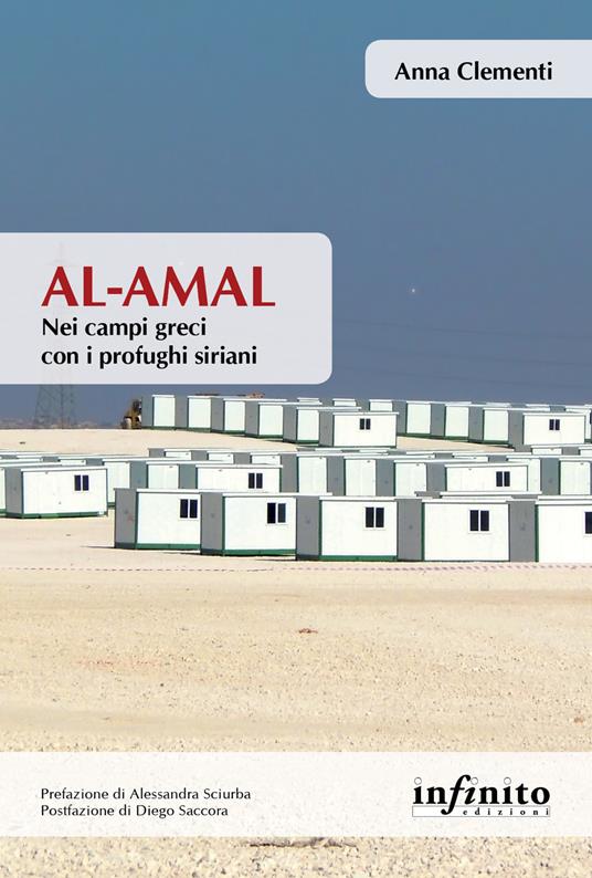 Al-Amal. Nei campi greci con i profughi siriani - Anna Clementi - copertina