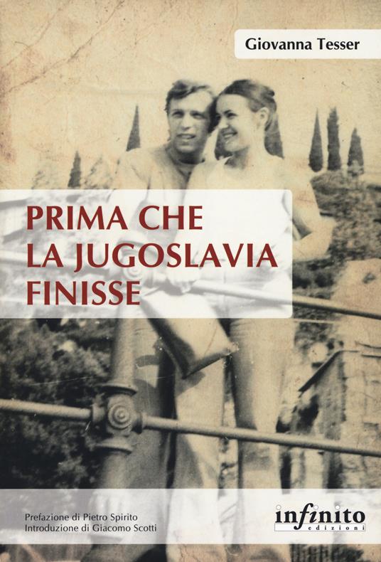 Prima che la Jugoslavia finisse - Giovanna Tesser - copertina