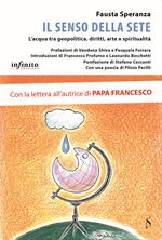 Il senso della sete. L'acqua tra diritti non scontati e urgenze geopolitiche