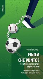 Fino a che punto? Il traffico internazionale di giovani atleti