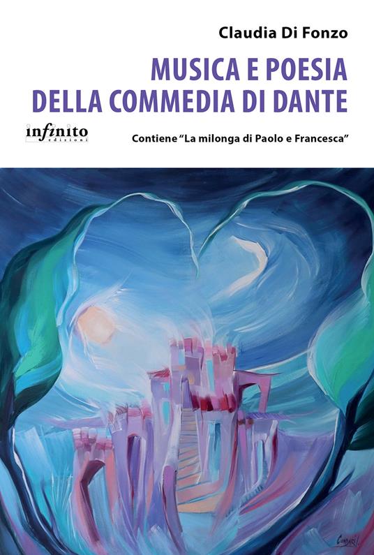 Musica e poesia della Commedia di Dante - Claudia Di Fonzo - copertina