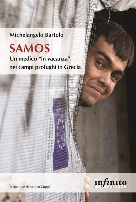Samos. Un medico «in vacanza» nei campi profughi in Grecia - Michelangelo Bartolo - copertina