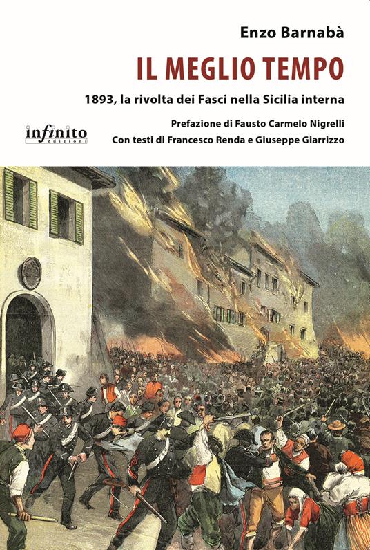 Il meglio tempo. 1893, la rivolta dei Fasci nella Sicilia interna - Enzo Barnabà - copertina