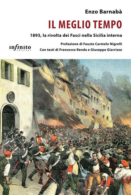 Il meglio tempo. 1893, la rivolta dei Fasci nella Sicilia interna - Enzo Barnabà - ebook