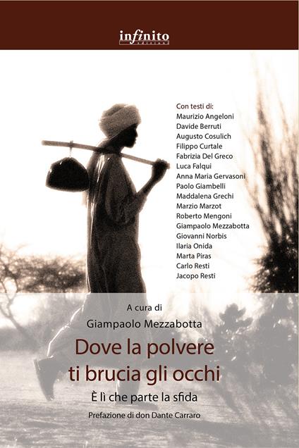 Dove la polvere ti brucia gli occhi. È lì che parte la sfida - Giampaolo Mezzabotta - ebook