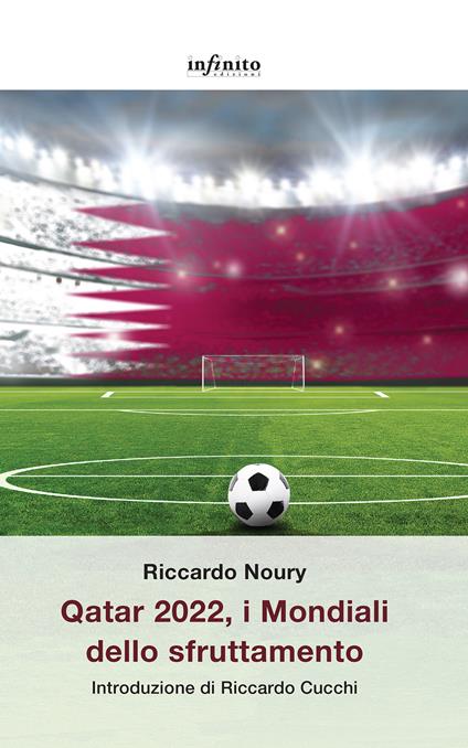 Qatar 2022, i Mondiali dello sfruttamento - Riccardo Noury - ebook