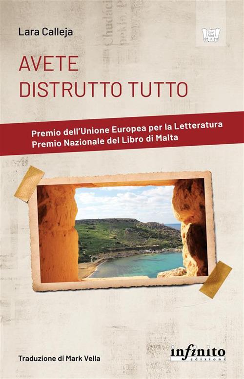 Avete distrutto tutto - Lara Calleja,Mark Vella - ebook