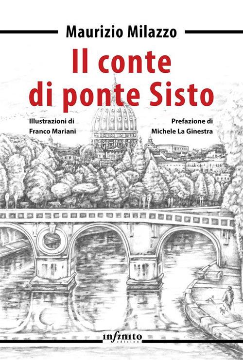 Il conte di Ponte Sisto - Maurizio Milazzo,Franco Mariani - ebook