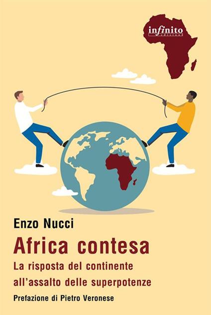 Africa contesa. La risposta del continente all'assalto delle superpotenze - Enzo Nucci - ebook