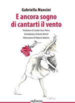 E ancora sogno di cantarti il vento