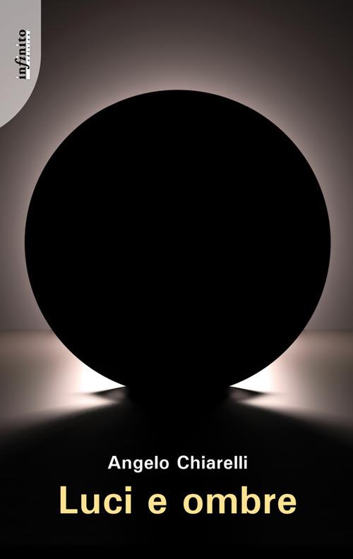 Luci e ombre - Angelo Chiarelli - ebook