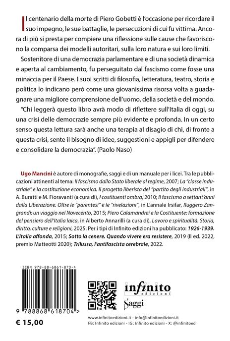 Piero Gobetti. La forza delle idee, la barbarie del manganello - Ugo Mancini - 4