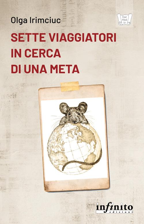 Sette viaggiatori in cerca di una meta - Olga Irimciuc - ebook