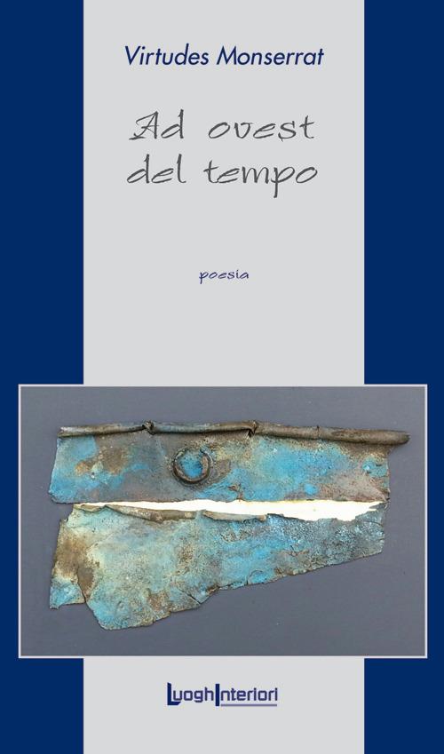 Ad ovest del tempo - Virtudes Monserrat - copertina