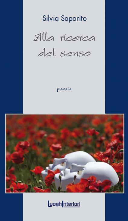 Alla ricerca del senso - Silvia Saporito - copertina