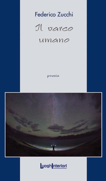 Il varco umano - Federico Zucchi - copertina