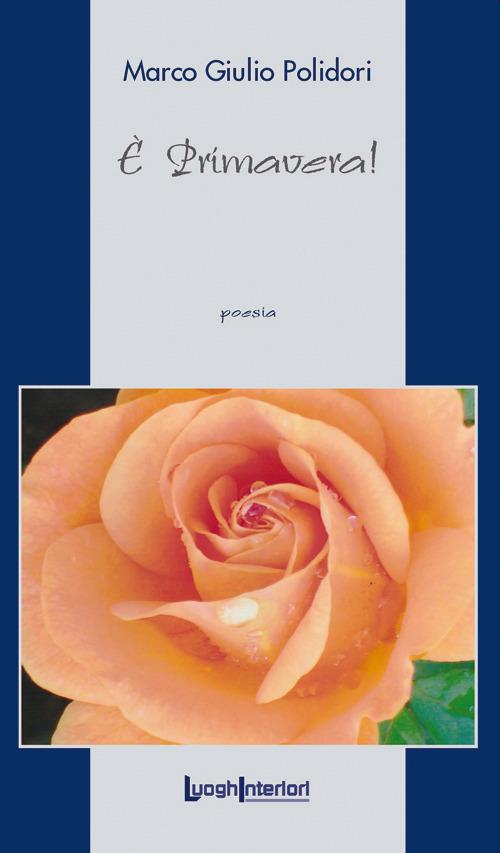 È primavera! - Marco Giulio Polidori - copertina