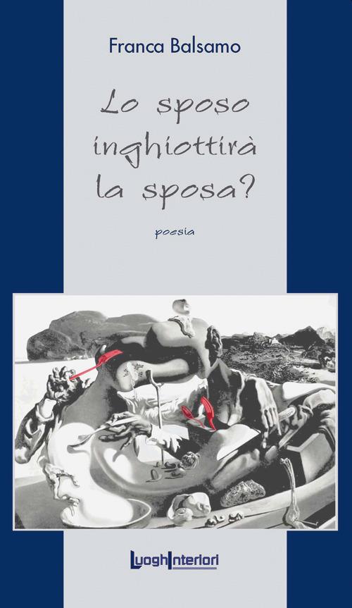 Lo sposo inghiottirà la sposa? - Franca Balsamo - copertina