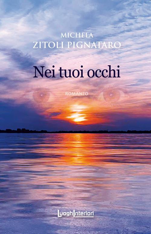 Nei tuoi occhi - Michela Zitoli Pignataro - copertina